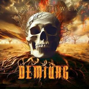  Demiurg - Human Sewer