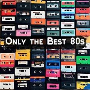  VA - Only the Best 80s