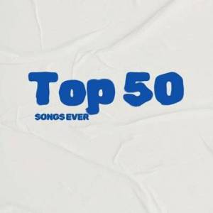  VA - Top 50 Songs Ever