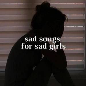  VA - sad songs for sad girls