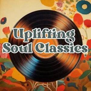  VA - Uplifting Soul Classics