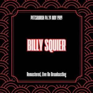  Billy Squier - Pittsburgh Pa 24 Nov 1989 [Remastered, Live On Broadcasting]