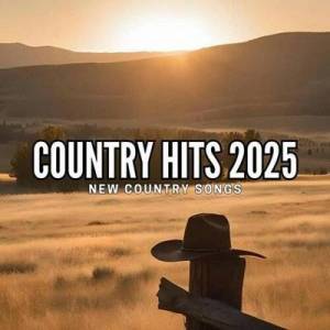  VA - Country Hits 2025 - New Country Songs