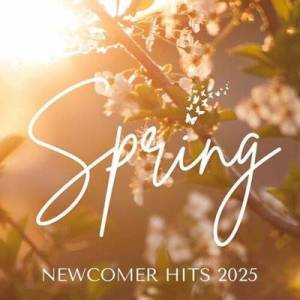 VA - Spring Newcomer Hits