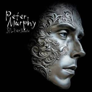  Peter Murphy - Silver Shade
