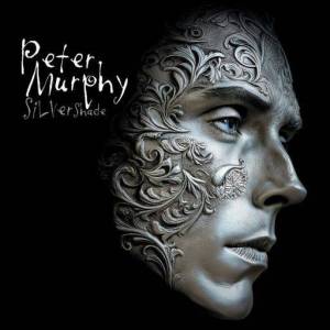  Peter Murphy - Silver Shade