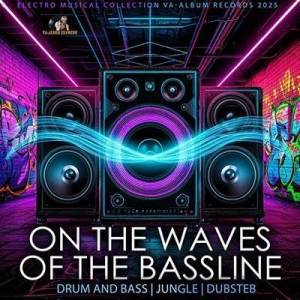  VA - On The Waves Of The Bassline