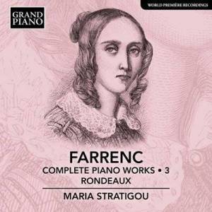 Maria Stratigou - Farrenc: Complete Piano Works, Vol. 3 - Rondeaux