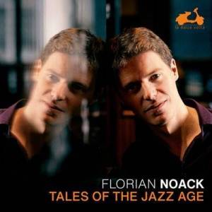  Florian Noack - Tales of the Jazz Age