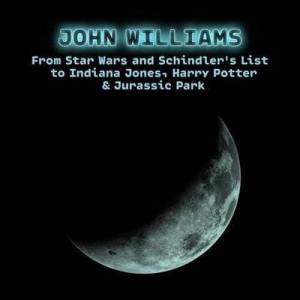  John Williams - From Star Wars and Schindler's List to Indiana Jones Harry Potter & Jurassic Park