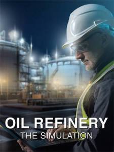Oil Refinery - The Simulation