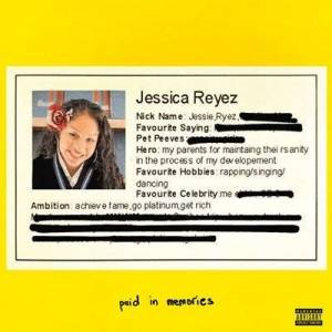  Jessie Reyez - PAID IN MEMORIES
