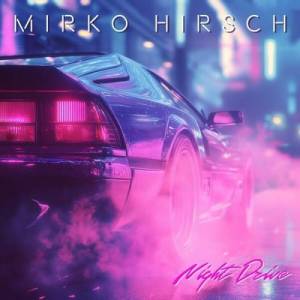  Mirko Hirsch - Night Drive