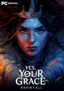 Yes, Your Grace 2 Snowfall