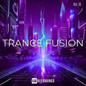  VA - Trance Fusion, Vol. 10