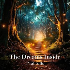 Paul Sills - The Dreams Inside