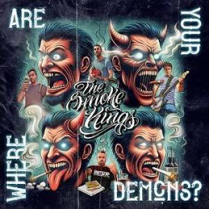  The Smoke Kings - Where Are Your Demons?