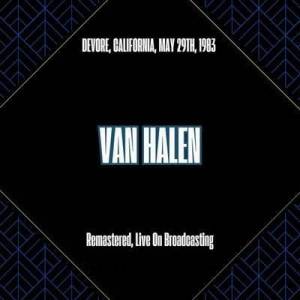  Van Halen - Devore, California, May 29th, 1983 [Remastered, Live On Broadcasting]