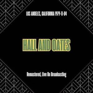  Daryl Hall & John Oates - Los Angeles, California 1979-11-04 [Remastered, Live On Broadcasting]