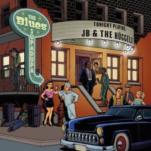  JB & The Huggeli - The Blues Supadupa