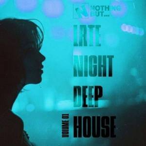  VA - Nothing But... Late Night Deep House, Vol. 01
