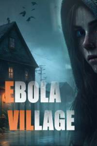 EBOLA VILLAGE
