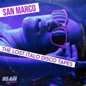  San Marco - The Lost Italo Disco Tapes