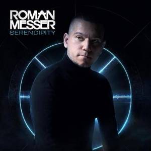  Roman Messer - Serendipity
