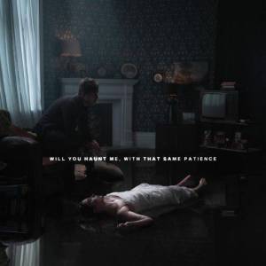  Bury Tomorrow - Will You Haunt Me, With That Same Patience