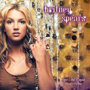  Britney Spears - Oops!... I Did It Again