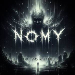  Nomy - Dreams And Lies