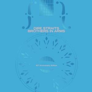  Dire Straits - Brothers In Arms [40th Anniversary]