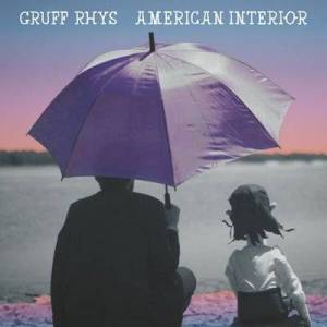  Gruff Rhys - American Interior [2025 Remastered Bonus Edition]