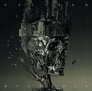  Caliban - Dystopia