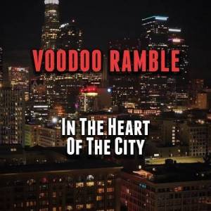  Voodoo Ramble - In the Heart of the City