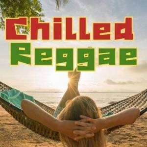  VA - Chilled Reggae