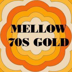  VA - Mellow 70s Gold