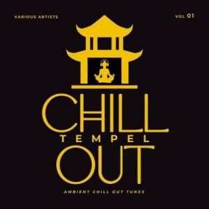  VA - Chill Out Tempel: Ambient Chill Out Tunes [Vol. 1-3]