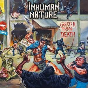  Inhuman Nature - Greater Than Death