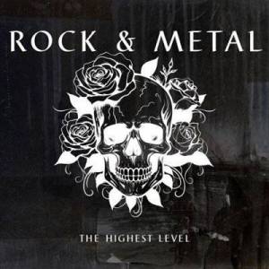 VA - Rock & Metal - the highest level