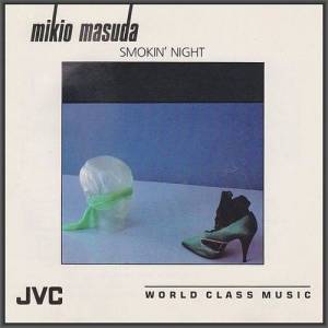  Mikio Masuda - Smokin' Night