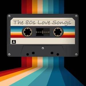  VA - The 80s Love Songs