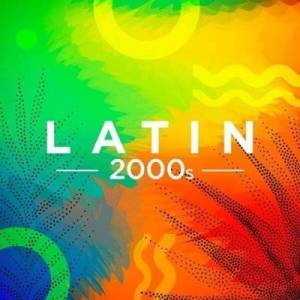  VA - Latin 2000s