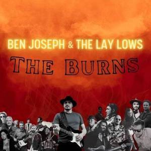  Ben Joseph & The Lay-Lows - The Burns