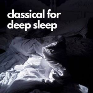  VA - Classical for Deep Sleep