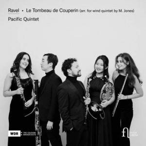  Pacific Quintet - Ravel: Le Tombeau de Couperin