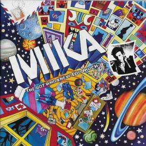  MIKA - The Boy Who Knew Too Much