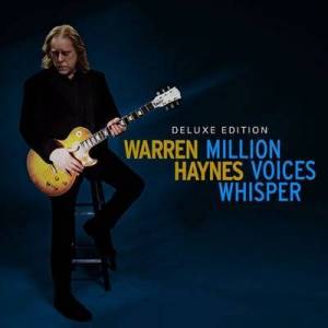  Warren Haynes - Million Voices Whisper [Deluxe Edition]