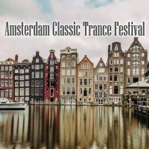  VA - Amsterdam Classic Trance Festival