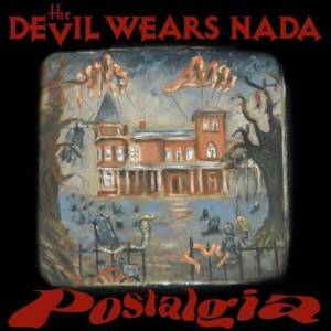  The Devil Wears Nada - Postalgia